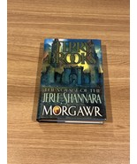 Morgawr (The Voyage of the Jerle Shannara) by Terry Brooks (2002, Hardco... - $59.69