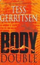 Body Double - Tess Gerritsen - Hardcover - NEW - £3.99 GBP