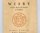 Wisby and the Ancient Civilization of Gothland by Hans Wahlin  - £21.90 GBP