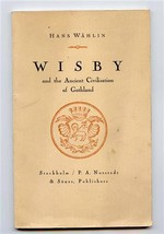 Wisby and the Ancient Civilization of Gothland by Hans Wahlin  - £21.67 GBP