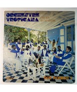 ORCHESTRE TROPICANA - CHEZ EUX AU CAP-HAITIEN Vinyl - £12.14 GBP