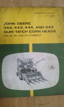 JOHN DEERE OM-N159209 OPERATORS MANUAL,344-643 QUIK-TATCH CORN HEADS - £19.94 GBP