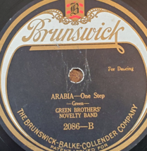 78 rpm Record 1921 Antique GREEN BROS. NOVELTY BAND 10&quot; ARABIA Brunswick... - £15.31 GBP