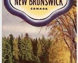 Rest &amp; Relax in New Brunswick 1950&#39;s Tourist Brochure Canada - $13.86