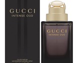 GUCCI INTENSE OUD * Gucci 3.0 oz / 90 ml Eau de Parfum Men Cologne Spray - £120.67 GBP