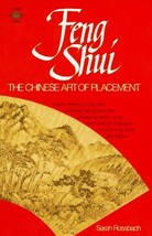 Feng Shui: The Chinese Art of Placement Rossbach, Sarah - £3.25 GBP