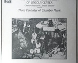 The Chamber Music Society of Lincoln Center Presents Three Centuries of ... - £10.34 GBP