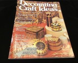 Decorating &amp; Craft Ideas Magazine Oct 1979 Straw Crafts, Prairie Dresses - $10.00