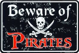 Beware of Pirates Jolly Roger Skull Cross Swords Calico Jack Plate Tag Aluminum - £5.49 GBP
