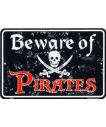 Beware of Pirates Jolly Roger Skull Cross Swords Calico Jack Plate Tag A... - $6.88
