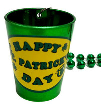 Happy St Patrick&#39;s Day Cup Beer Shot Glass Mardi Gras Bead Necklace - £3.88 GBP