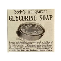 Seely&#39;s Transparent Glycerine Soap 1894 Advertisement Victorian Hygiene ... - £7.85 GBP