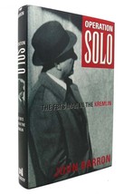 John Barron OPERATION SOLO The FBI&#39;s Man in the Kremlin 1st Edition 1st Printing - $49.99