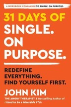 31 Days of Single on Purpose by John Kim Brand new Free Ship trade paper back - £9.29 GBP