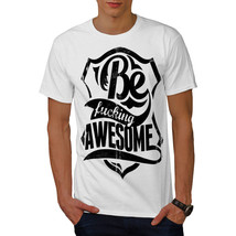 Wellcoda Be Super Awsome Slogan Mens T-shirt, Funny Graphic Design Printed Tee - £14.64 GBP+