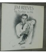 Jim Reeves "It's Nothin' To Me" RCA Victor LP 1977 / Near Mint Condition. - $7.87