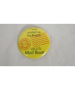 I Was Mailed Up The Rogue Via US Mail Boat Yellow Button Water Mail Gold... - £7.87 GBP