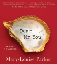 Dear Mr. You by Mary Louise Parker Audiobook cd Brandnew Free Ship - $12.49