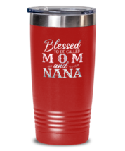 Mom Tumbler Blessed To Be Called Mom Red-T-20oz  - £23.94 GBP