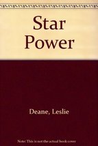 Star Power [Mass Market Paperback] Deane, Leslie - $1.27