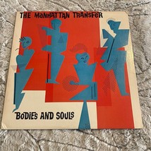 The Manhattan Transfer-Bodies And Souls-1983 Vinyl LP Atlantic USA Funk Soul - £18.47 GBP