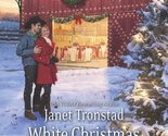 White Christmas in Dry Creek (Return to Dry Creek, 5) Tronstad, Janet - £2.34 GBP