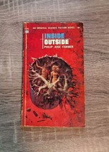 Inside Outside By Philip Jose Farmer 1964 First Edition Ballantine Paper... - £4.56 GBP