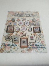Beginner's Guide to Cross Stitch on Linen designs by Sam Hawkins 3510 Rita Weiss - $9.98