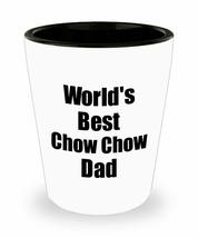 Chow Chow Dad Shot Glass Worlds Best Dog Lover Funny Gift For Pet Owner Liquor L - £10.24 GBP