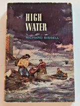 High Water, by Richard Bissell 1954 book club edition - £7.89 GBP