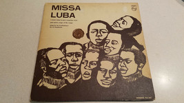 Missa Luba Les Troubadours Du Roi Baudoin Philips PCC 206 1965 Re Congol... - £7.69 GBP