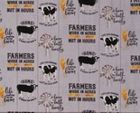 Cotton Farming Quotes Farmers Cows Homestead Life Gray Fabric Print BTY ... - $11.95