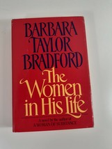 The Women In His Life By Barbara Taylor Bradford 1990 hardcover novel fiction - £4.67 GBP