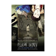 Miss Peregrine&#39;s Home for Peculiar Children: The Graphic Novel Riggs, Ransom - $24.00