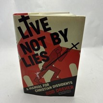 Live Not by Lies: A Manual for Christian Dissidents - Hardcover - £10.13 GBP