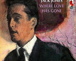 Where Love Has Gone [Vinyl] - £16.02 GBP
