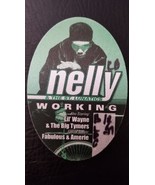 NELLY / LIL WAYNE - ROSEMONT, ILLINOIS ORIGINAL TOUR CLOTH BACKSTAGE PASS - $10.00