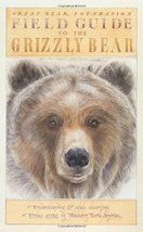 Field Guide to the Grizzly Bear (Sasquatch Field Guide Series) Great Bea... - $8.05