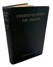 Experimental Physics for Colleges by Walter Schneider Lloyd Ham 1937 Hardcover - $36.49