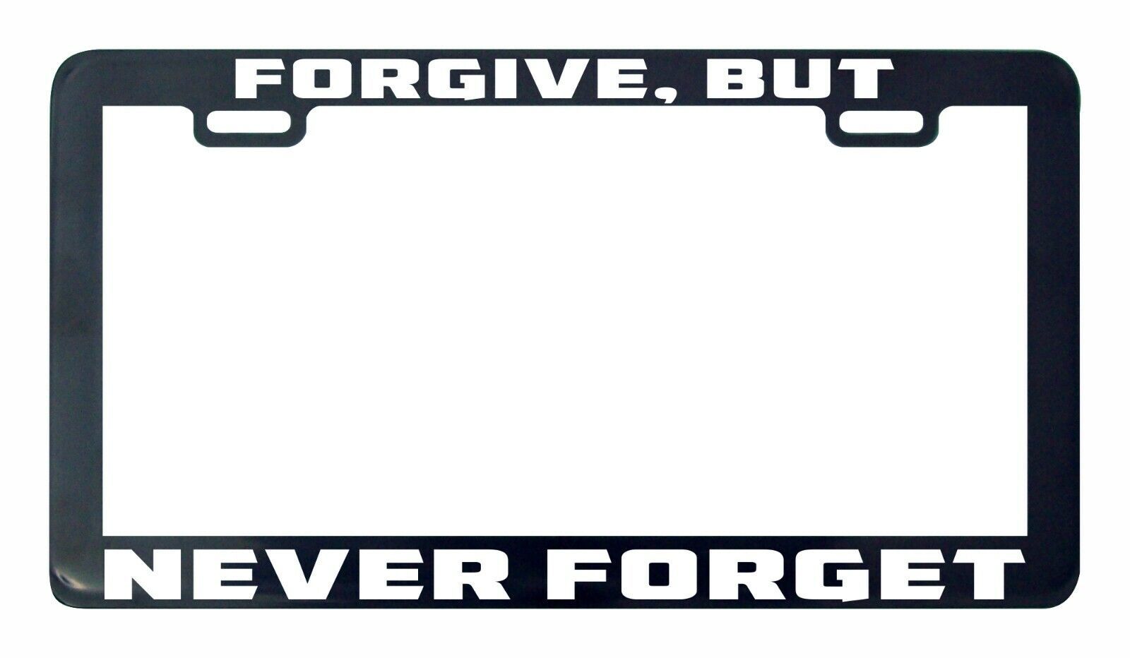Perdonare, But Never Forget Targa Piastra Telaio Sostegno - $6.26