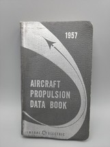 Aircraft Propulsion Data Book Vintage 1957 General Electric Pilot Resource - £14.78 GBP