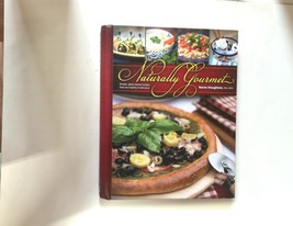 2010 Naturally Gourmet: Simple Plant-based Recipes that are Healthy &amp; De... - £11.14 GBP