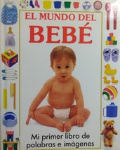 443Book El Mundo Del Bebe Spanish  - £4.75 GBP