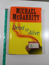 Dead or Alive by Michael McGarrity (2008, Hardcover) - $5.94