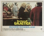 BattleStar Galactica Trading Card 1978 Vintage #47 Bizarre Wonderland - £1.57 GBP