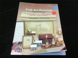 My New Country Home Folk Art Painting by Sandy Aubuchon Craft Pattern Booklet - $12.00