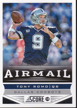 Tony Romo 2013 Score Airmail #229 Dallas Cowboys - $1.77