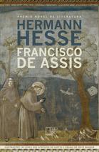 Francisco de Assis (Em Portugues do Brasil) [Paperback] Hermann Hesse - £26.01 GBP