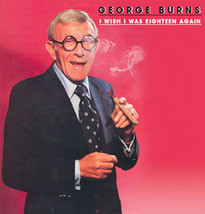 George burns i wish thumb200