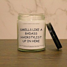 Smells Like A Bad Ass Hair Stylist Up In Here Candle | Birthday Gift For - £19.59 GBP